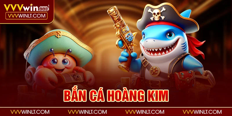 Bắn Cá Hoàng Kim tại Vvvwin