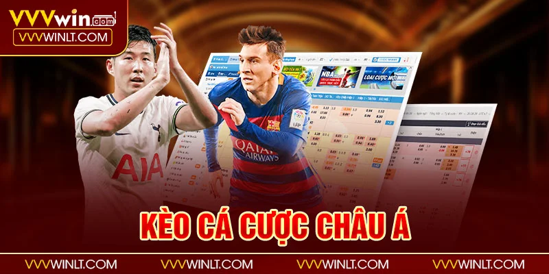 Tổng quan kèo cá cược Châu Á tại Vvvwin