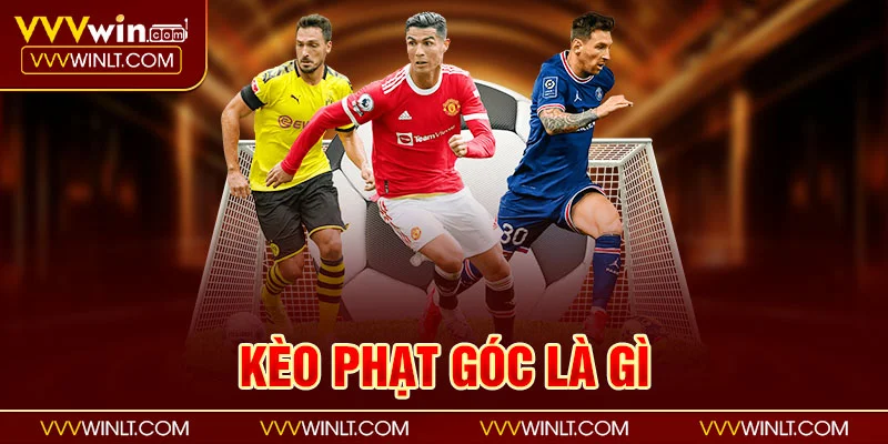 Kèo Phạt Góc Là Gì tại Nhà Cái Vvvwin