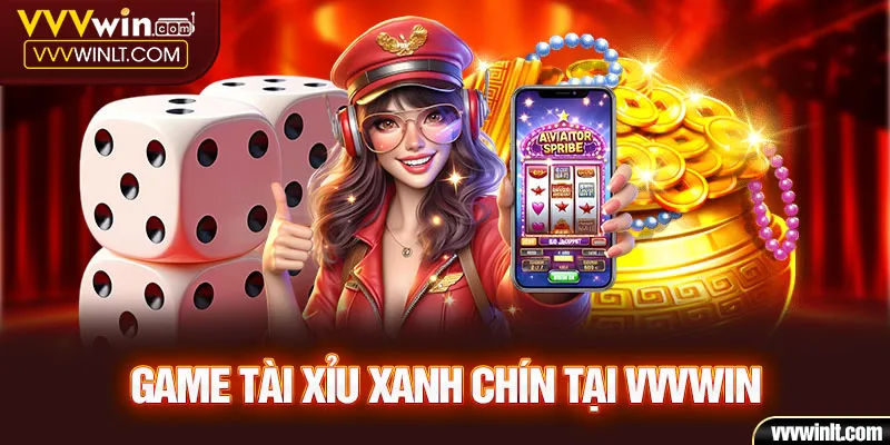 Sảnh Tài Xỉu Xanh Chín Tại Nhà Cái Vvvwin