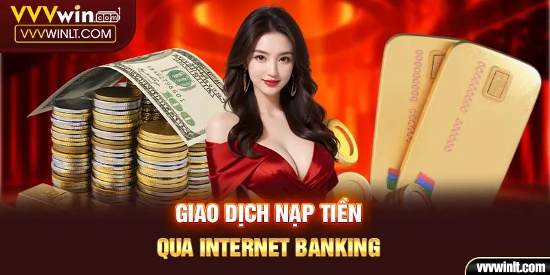 Nạp tiền trên internet banking