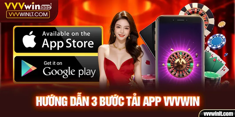 Hướng dẫn tải app VVVWIN