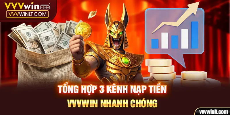 Từng hình thức nạp tiền VVVWIN cơ bản nhất